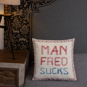 The "Manfred Sucks" Pillow